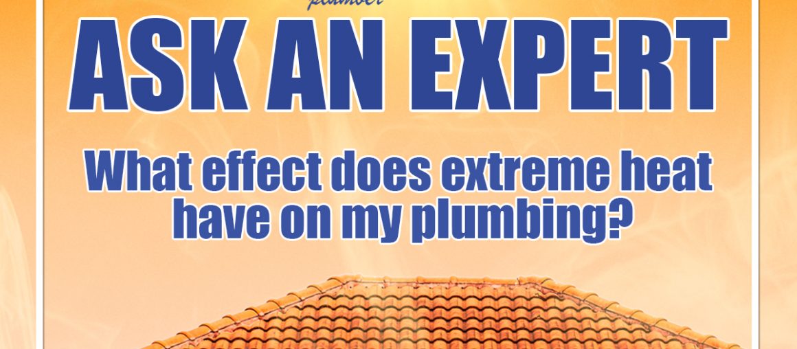 Extreme Heat and Your Plumbing